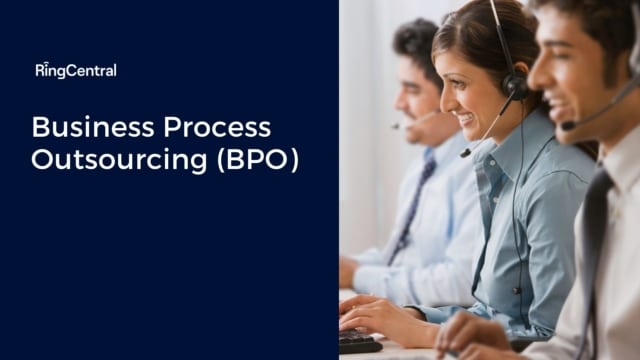 bpo business process outsourcing definition RingCentral UK