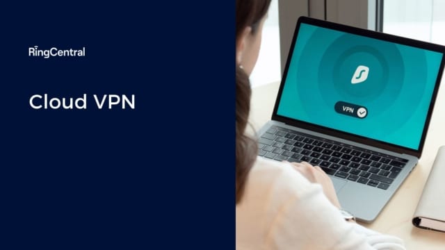 RingCentral UK cloud vpn definition-298