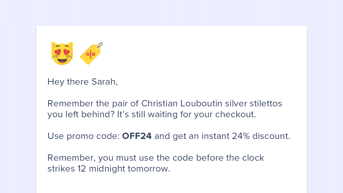 This survey uses automation to trigger a contextual email campaign to customers who chose “price” in the exit survey as a reason to abandon their purchase.