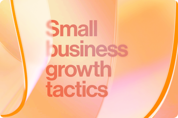 Small Business Growth Tactics